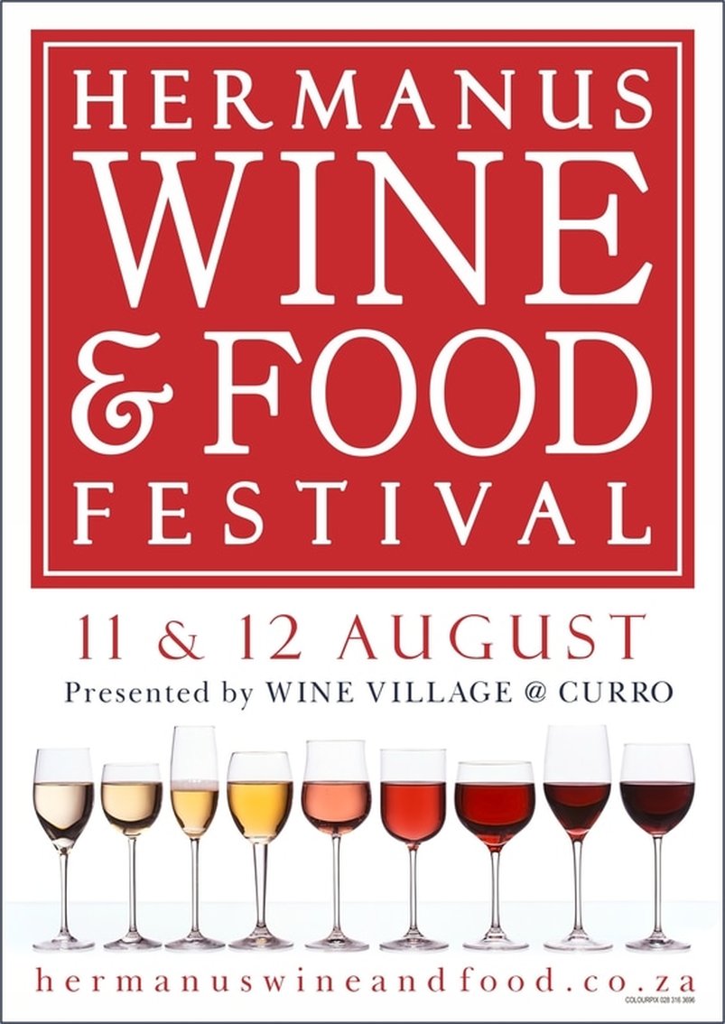 Hermanus Wine and Food Festival - 11th and 12th August, 2017 - Curro School, Sandbaai, Hermanus